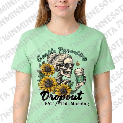 Gentle Parenting Dropout Skeleton Tee | Coffee, Chaos & Motherhood