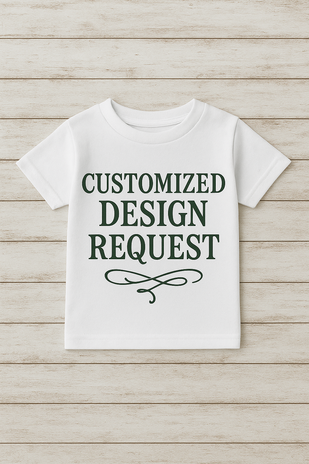 CUSTOMIZED DESIGN REQUESTS
