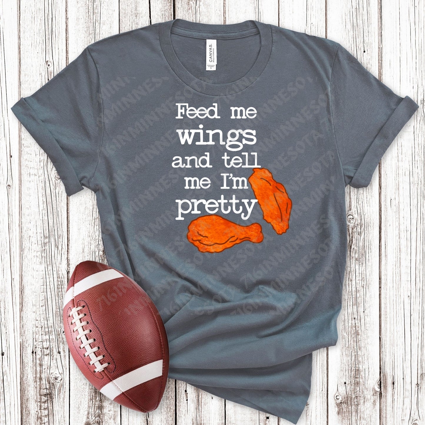 Feed Me wings Tell me I'm Pretty