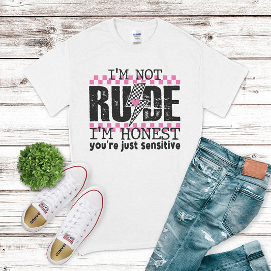 I’m Not Rude I’m Honest” Statement Shirt for Real Talk Queens